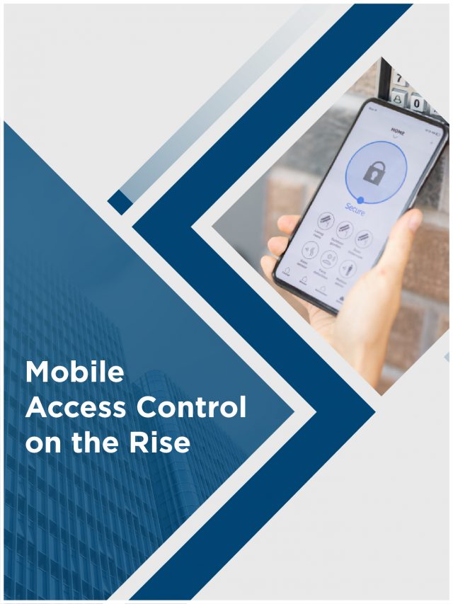 Mobile access control is on the rise.